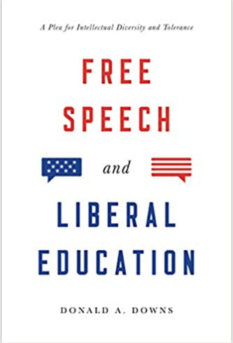 Free Speech and Liberal Education–Two Endangered Pillars of Society